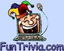 Fun Trivia. Home to the world's biggest collection of trivia questions